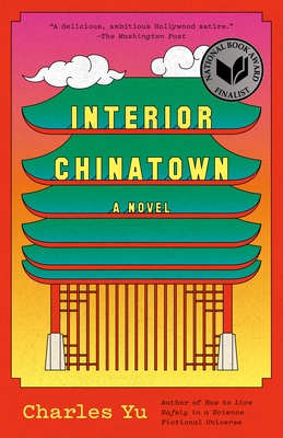 Interior Chinatown: A Novel (Vintage Contemporaries)