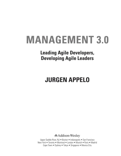 Management 3.0: Leading Agile Developers, Developing Agile Leaders (Addison-Wesley Signature Series (Cohn))