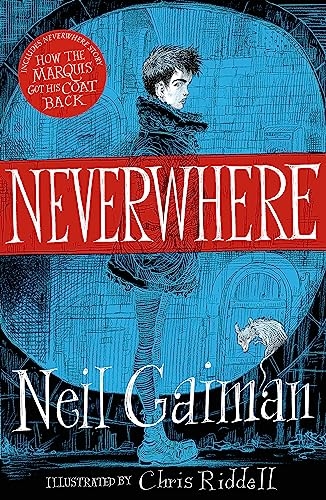 Neverwhere: the Illustrated Edition